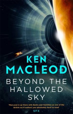 Beyond The Hallowed Sky by Ken MacLeod