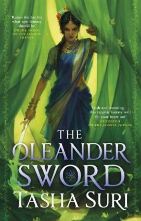 The Oleander Sword by Tasha Suri