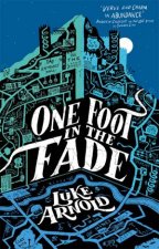 One Foot In The Fade