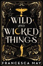 Wild And Wicked Things