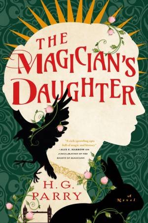 The Magician's Daughter by H. G. Parry