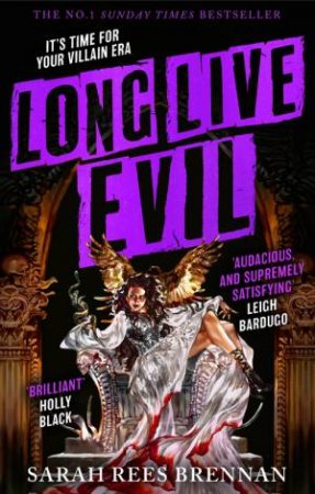Long Live Evil by Sarah Rees Brennan