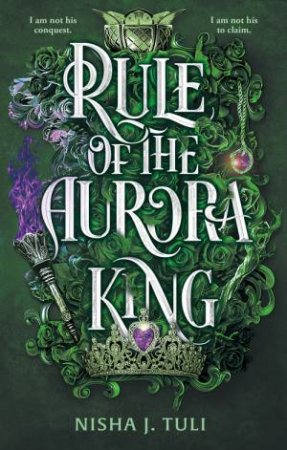 Rule Of The Aurora King by Nisha J. Tuli