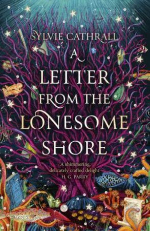 A Letter from the Lonesome Shore by Sylvie Cathrall