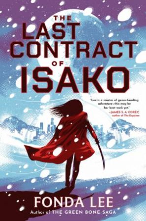 The Last Contract of Isako by Fonda Lee