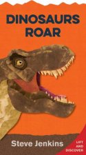 Dinosaurs Roar LiftTheFlap And Discover