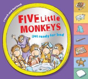Five Little Monkeys Get Ready For Bed by Eileen Christelow