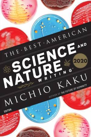 Best American Science And Nature Writing 2020 by Michio Kaku