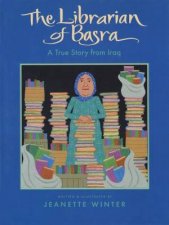 Librarian Of Basra A True Story From Iraq