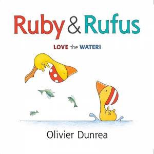 Ruby and Rufus: Love the Water! by OLIVIER DUNREA