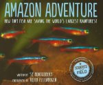 Amazon Adventure How Tiny Fish Are Saving the Worlds Largest Rainforest