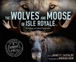 The Wolves And Moose Of Isle Royale Restoring An Island Ecosystem