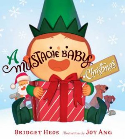 Mustache Baby Christmas by Bridget Heos & Joy Ang