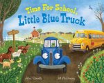 Time For School Little Blue Truck