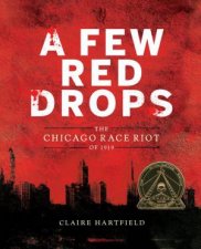 A Few Red Drops The Chicago Race Riot Of 1919