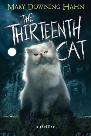 The Thirteenth Cat by Mary Downing Hahn
