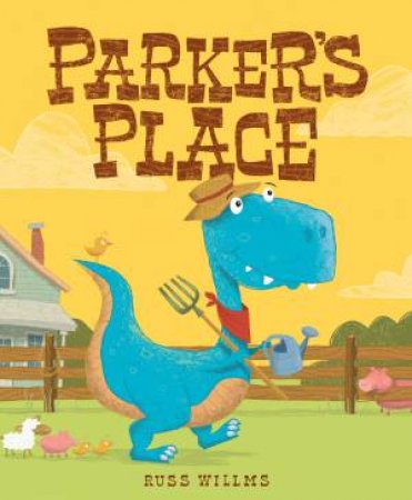 Parker's Place by Russ Willms