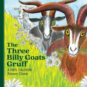 The Three Billy Goats Gruff by Paul Galdone