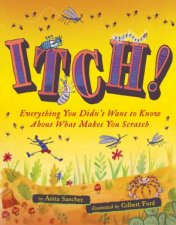 Itch Everything You Didnt Want To Know About What Makes You Scratch