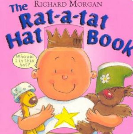The Rat-A-Tat Hat Book by Richard Morgan