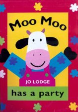 Moo Moo Has A Party