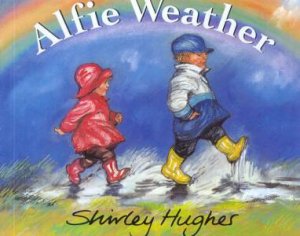 Alfie's Weather by Shirley Hughes