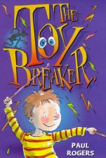 The Toy Breaker