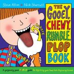 The Gooey Chewy Rumble Plop Book