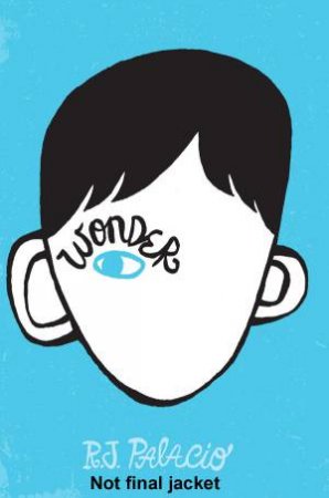 Wonder by R J Palacio
