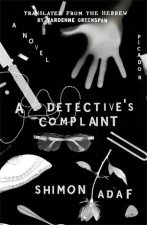 A Detectives Complaint