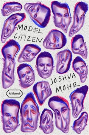 Model Citizen by Joshua Mohr