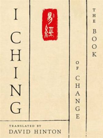 I Ching by David Hinton