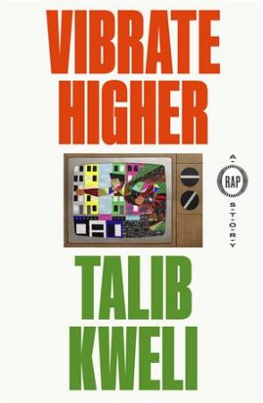 Vibrate Higher by Talib Kweli
