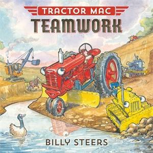 Tractor Mac Teamwork by Billy Steers