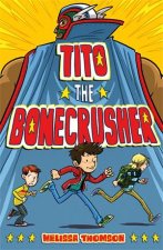 Tito The Bonecrusher