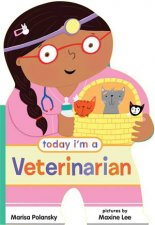 Today Im A Veterinarian