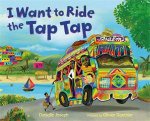 I Want To Ride The Tap Tap