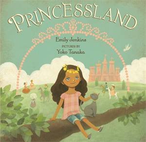Princessland by Emily Jenkins
