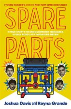 Spare Parts Young Readers Edition