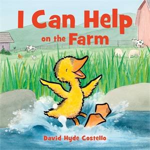 I Can Help on the Farm by David Hyde Costello & David Hyde Costello