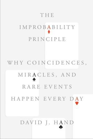 The Improbability Principle by David J Hand