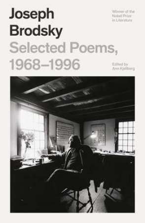 Selected Poems, 1968-1996 by Joseph Brodsky