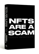 NFTs Are a Scam  NFTs Are the Future