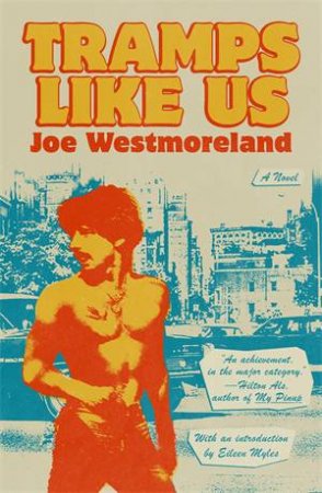 Tramps Like Us by Joe Westmoreland