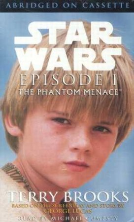 Star Wars: Episode I: The Phantom Menace - Cassette by Terry Brooks