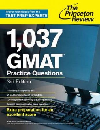 1,037 Gmat Practice Questions, 3Rd Editi by Princeto Review