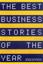 Best Business Stories Of The Year 2002