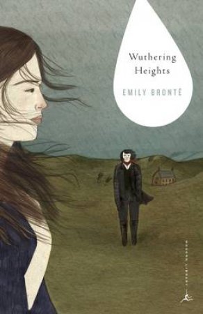 Modern Library: Wuthering Heights by Emily Bronte