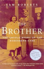 The Brother The Untold Story Of The Rosenberg Case