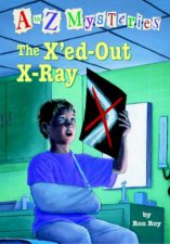 The A To Z Mysteries The XedOut XRay